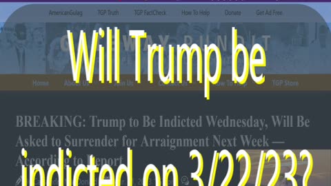 Ep 119 Trump expected to be indicted on 3/22/23 & more