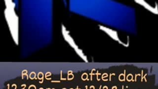 Rage after dark stream start time