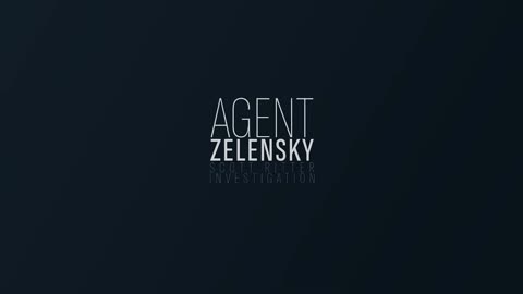 A Scott Ritter Investigation Agent Zelensky - Part 1