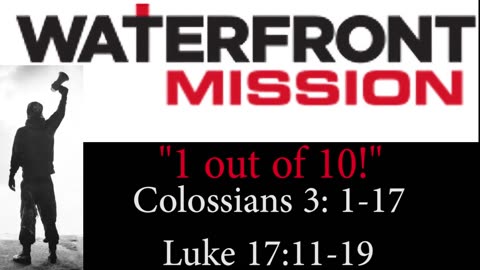 " 1 out of 10" A sermon from Colossians Ch 3:1-17 & Luke 17:11-19