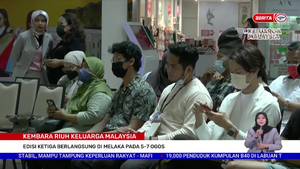 27 JULAI 2022– BERITA WILAYAH – KEMBARA #RIUH KELUARGA MALAYSIA ; EDISI KETIGA BERLANGSUNG DI MELAKA