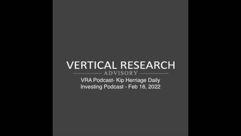 VRA Podcast- Kip Herriage Daily Investing Podcast - Feb 16, 2022