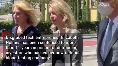 Theranos founder Elizabeth Holmes sentenced to 11 years in prison