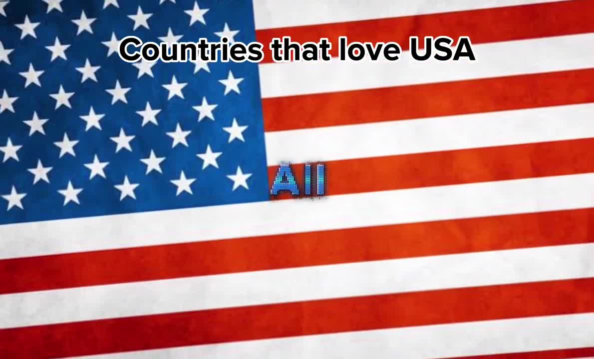 Countries that love USA ????