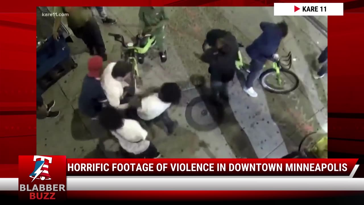 Horrific Footage Of Violence In Downtown Minneapolis