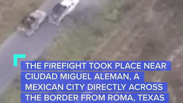 MEXICAN CARTELSENGAGE IN FIREFIGHTMILES FROM TX BORDER