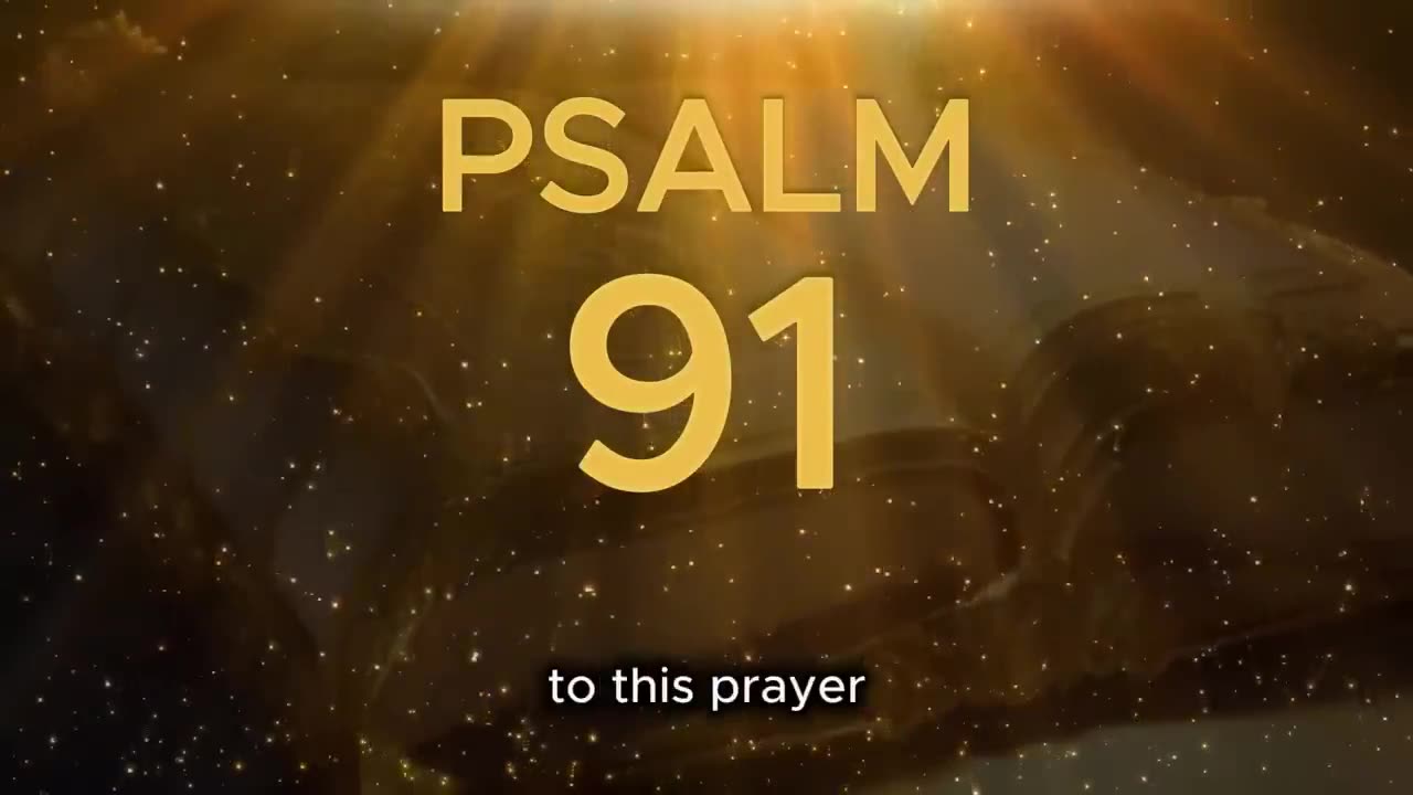 Psalm 91: The Most Powerful Prayer in the Bible