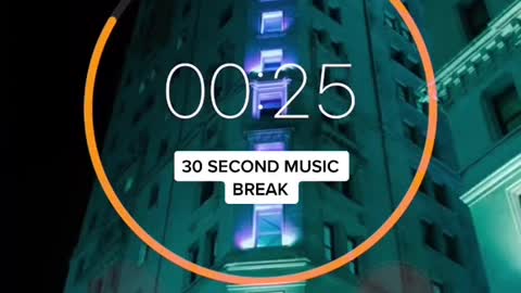 30 second music break! Love songX - Song X