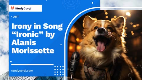 Irony in Song “Ironic” by Alanis Morissette - Research Paper Example