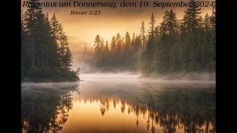 Rosenius am Donnerstag, dem 19. September 2024 zu Römer 3,23