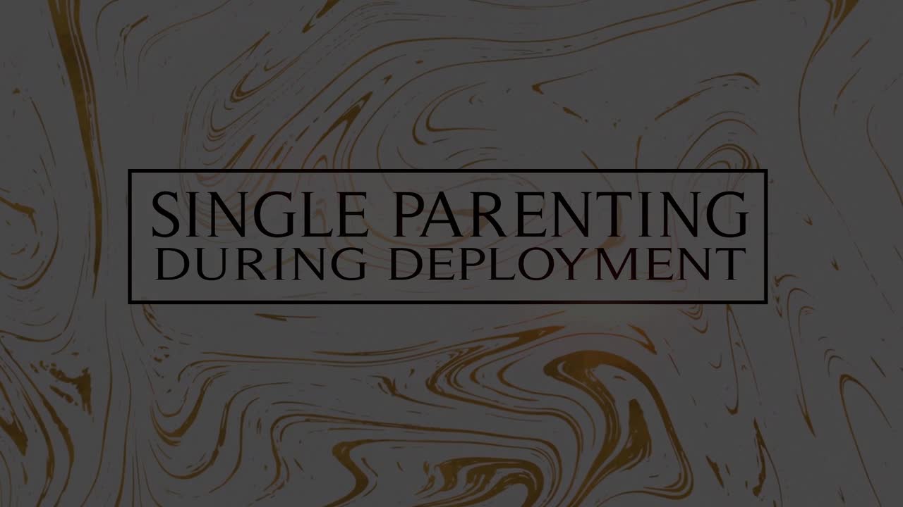 0284 - Single Parenting During Deployment (78006SP) - RECAP