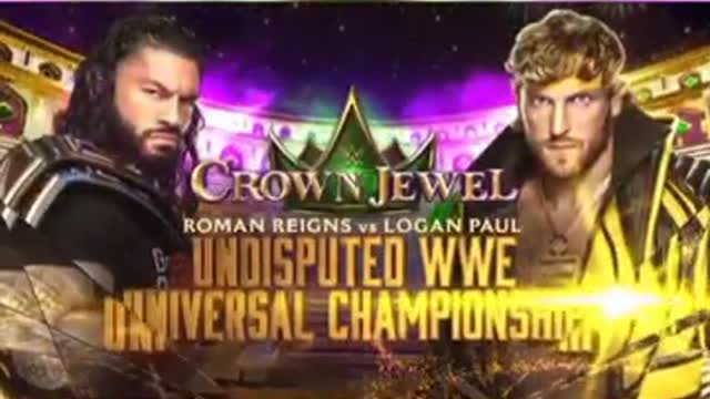 WWE CROWN JEWEL 2022 ROMAN REIGNS VS LOGAN PAUL OFFICIAL MATCH CARD