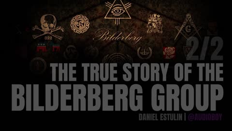 The True Story of the Bilderberg Group Audiobook (2/2)