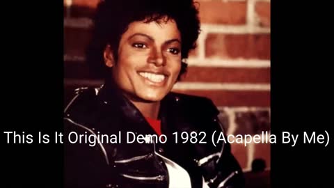 Michael Jackson This Is It Original Demo 1982 (Acapella By Me)
