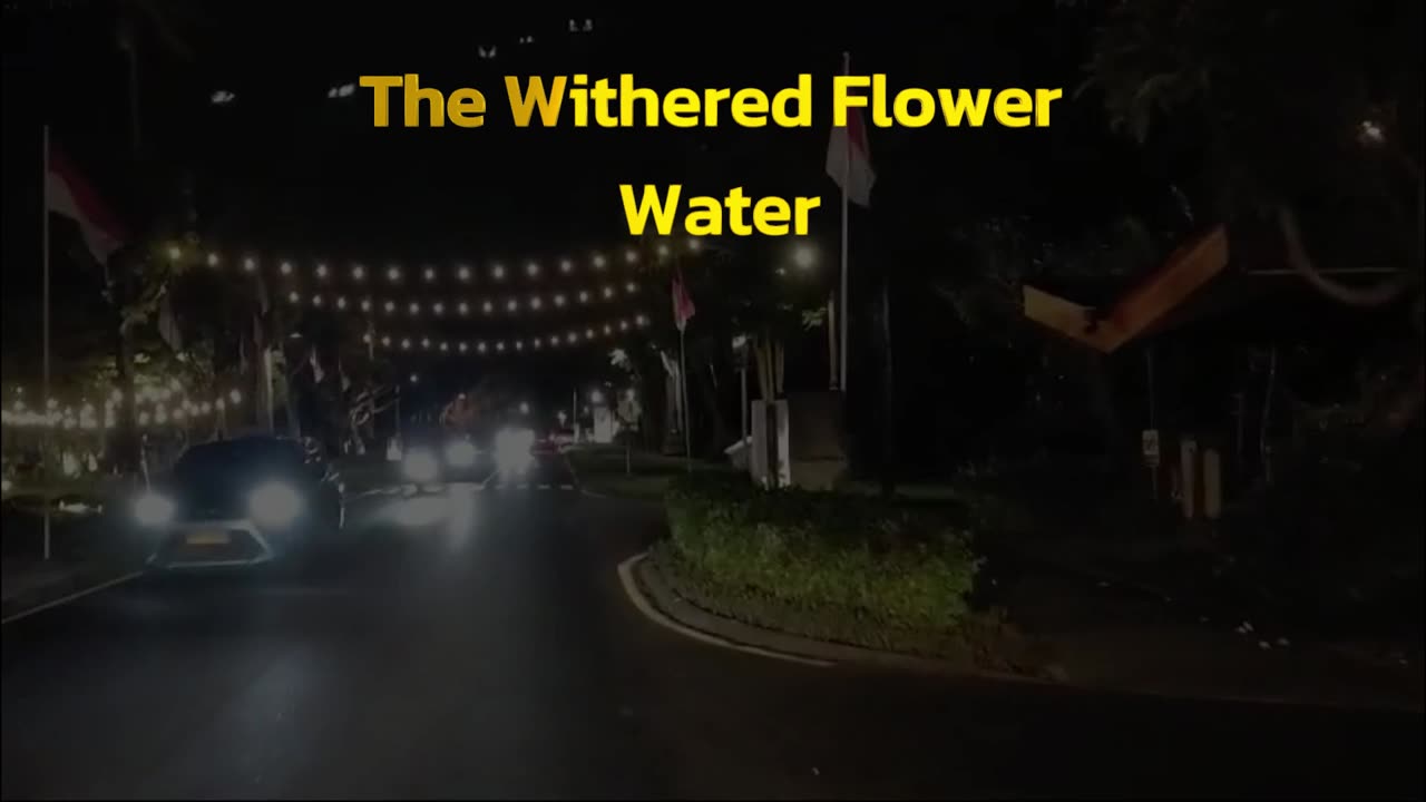 The Withered Flower Water