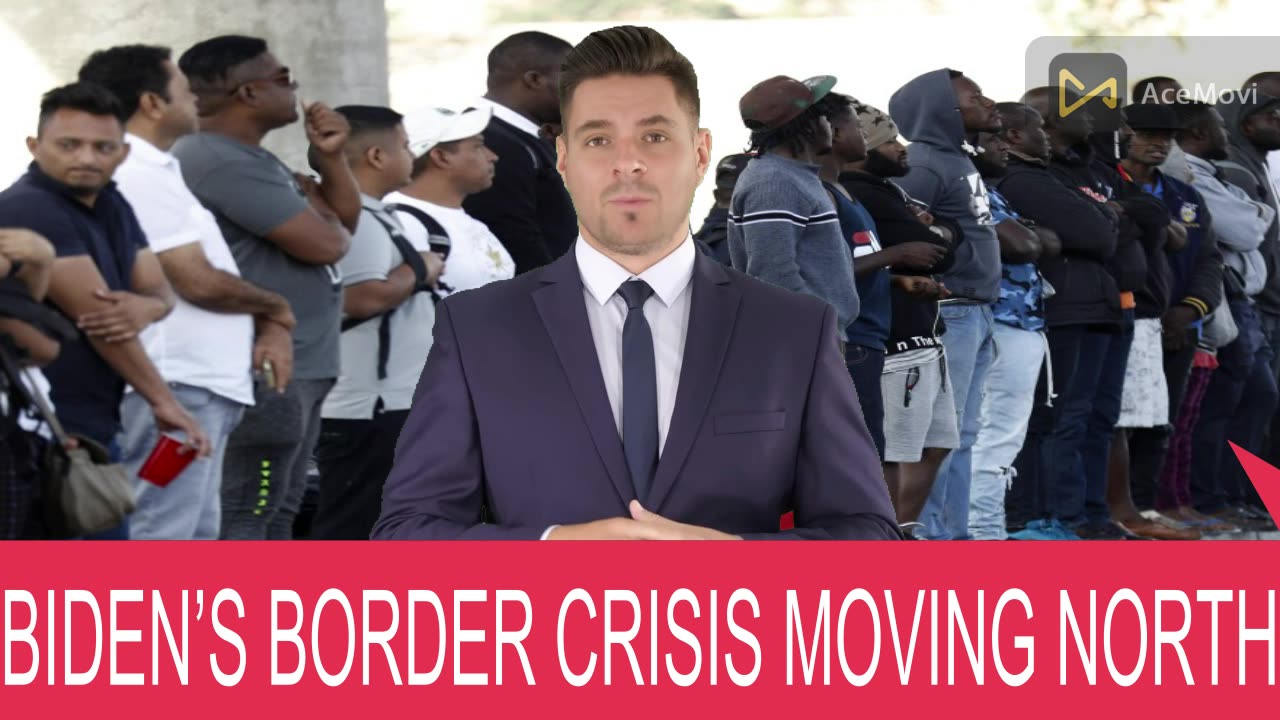 BIDEN’S BORDER CRISIS MOVING NORTH