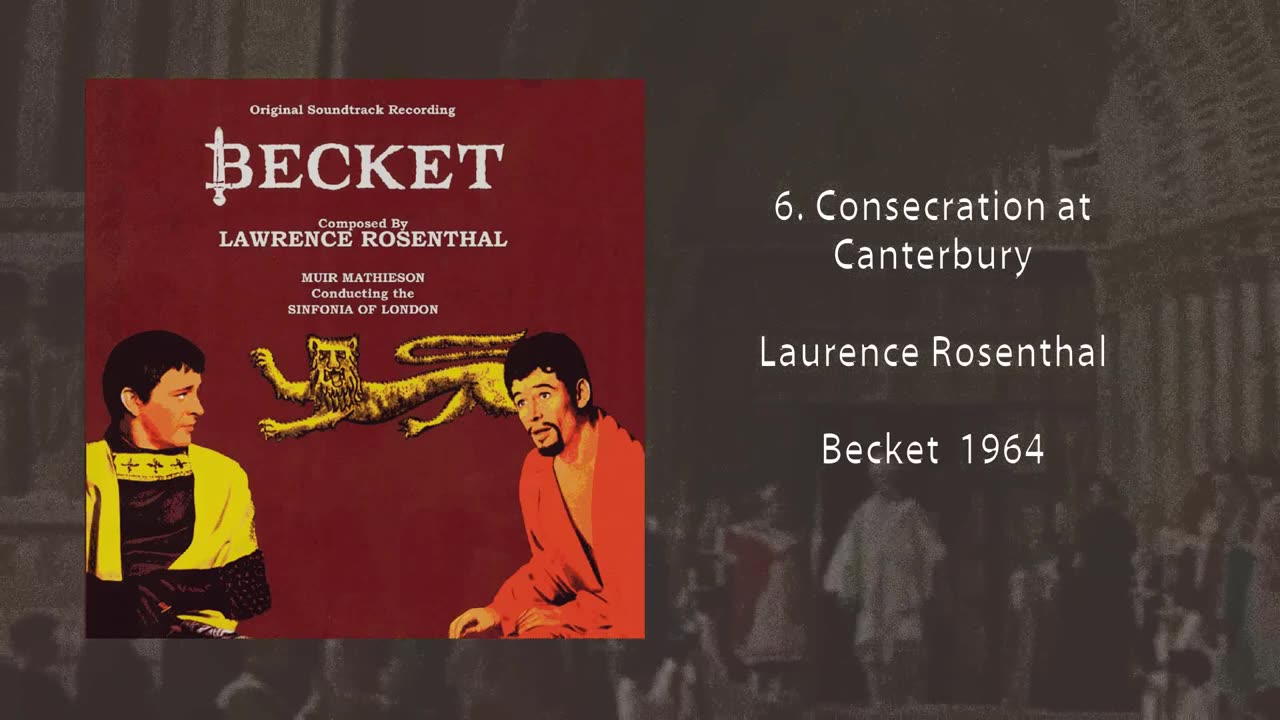 6. Medieval England Comes to Life with Becket Soundtrack's Consecration at Canterbury (1964 film)