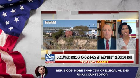 Rep. Biggs: More than 75% of the 8 Million Illegal Aliens Unaccounted For