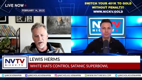 Lewis Herms Discusses White Hats Control Satanic Superbowl with Nicholas Veniamin