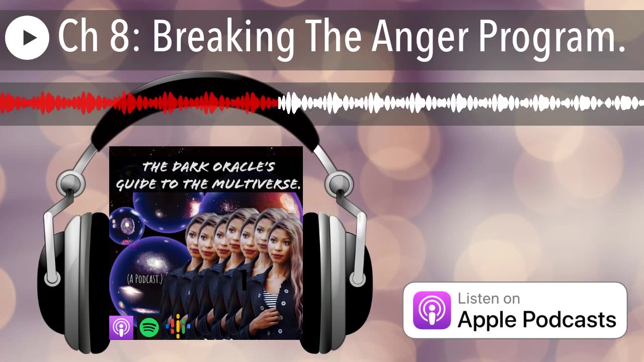 Ch 8： Breaking The Anger Program.