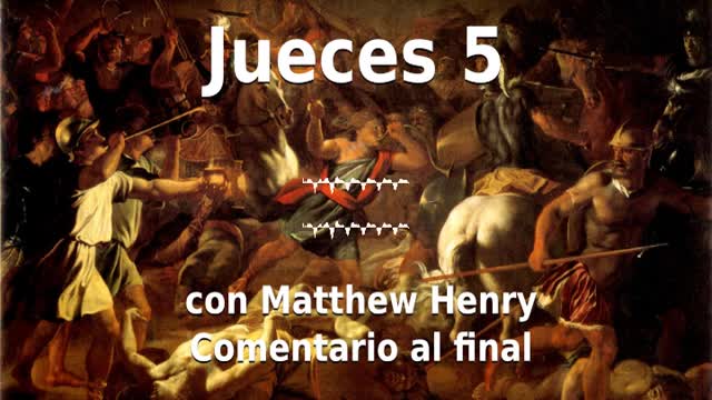 📖🕯 Santa Biblia - Jueces 5 con Matthew Henry Comentario al final.