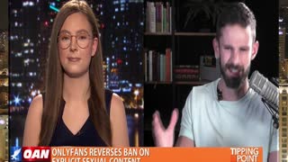 Tipping Point - Spencer Klavan on OnlyFans Reversing Ban on Porn