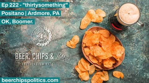 Ep 222 - Positano | Ardmore, PA - "thirtysomething" - OK, Boomer.