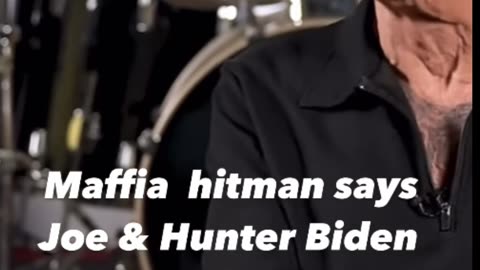 MAFFIA HITMAN SAYS JOE & HUNTER BIDEN MAKE THE MOB LOOK LIKE CHOIR BOYS