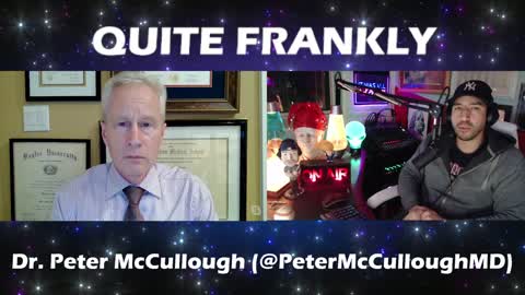 Dr. Peter McCullough Interview on Quite Frankly 1/10/21