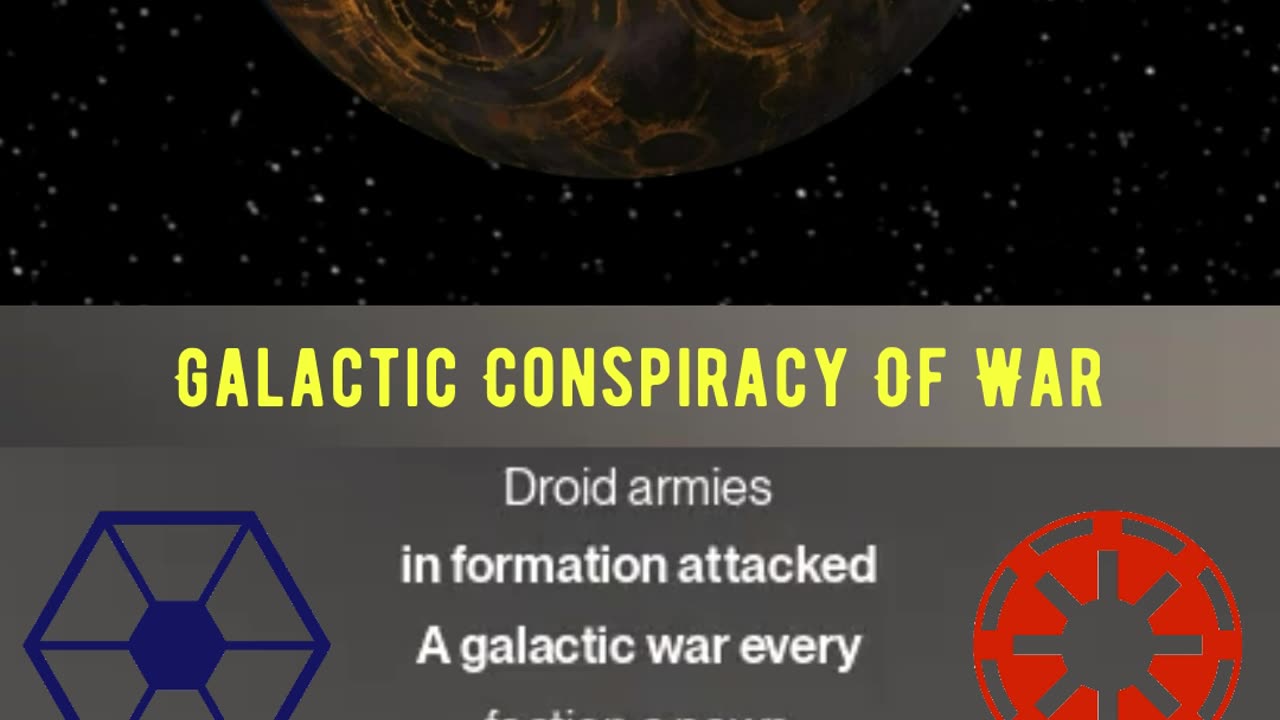 Star Wars - "Galactic Conspiracy Of War" Music Video