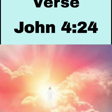 Daily Bible Verse - John 4:24