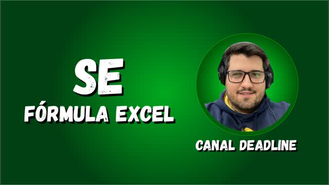 COMO FAZER FÓRMULA SE NO EXCEL SEM ERRO, APRENDA AGORA