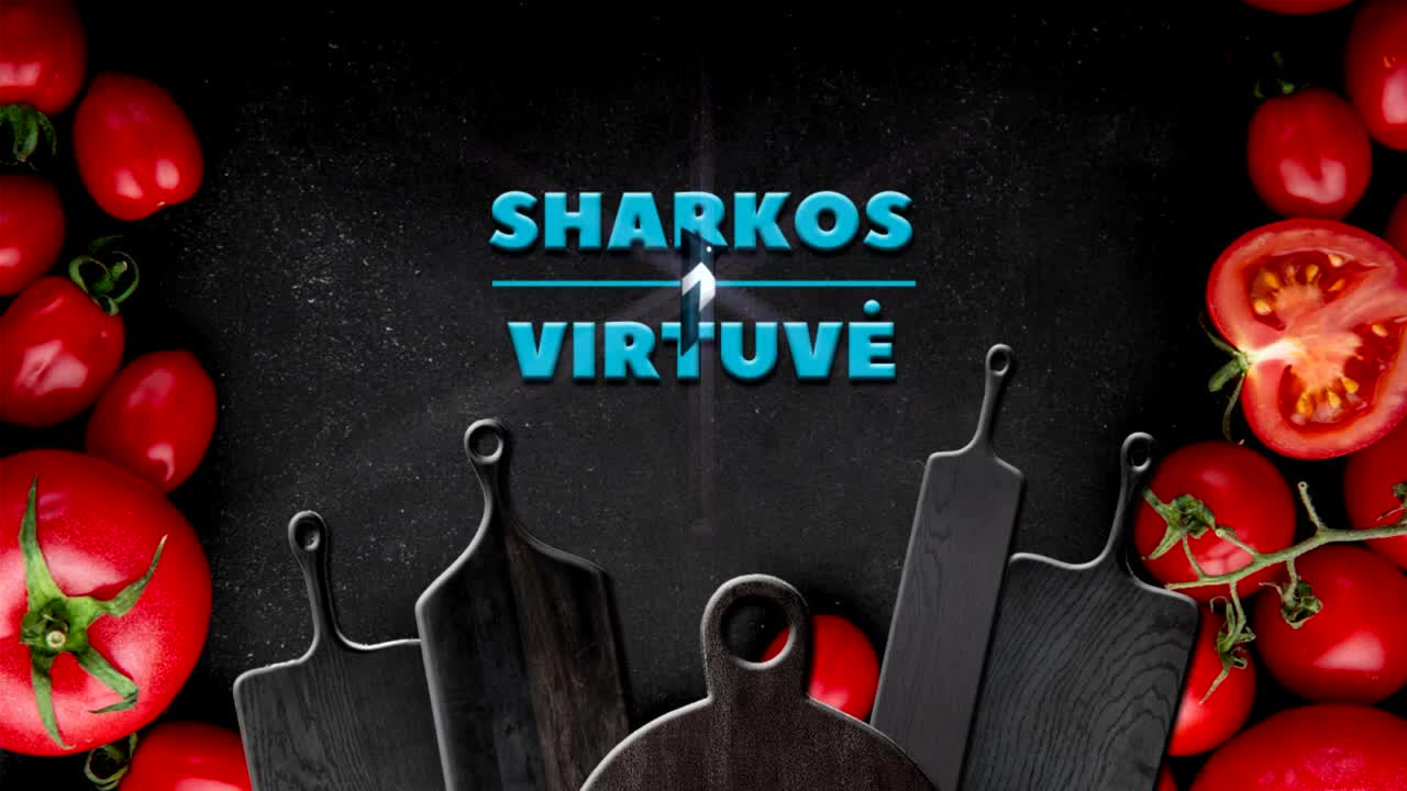 SHARKOS VIRTUVĖ - Naujas Sezonas - RUGSĖJO 5 d. Naujas, spalvotas ir dar skanesnis. #56 - 4 K