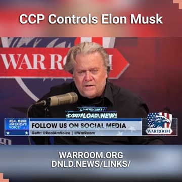 Steve Bannon: Elon Musk Supports The CCPs Socialist Values - 7/7/23