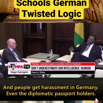 Namibian President Puts German Ambassador in His Place