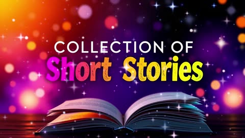 Collection of Short Stories Audiobook | A Timeless Journey Through Classic Tales