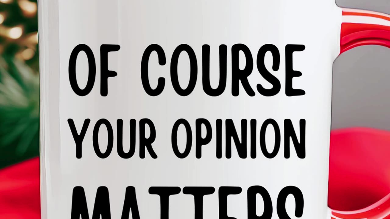 You Are Entitled To My Opinion, Warning I Have Opinions, Your Opinion Matters #shorts #mug