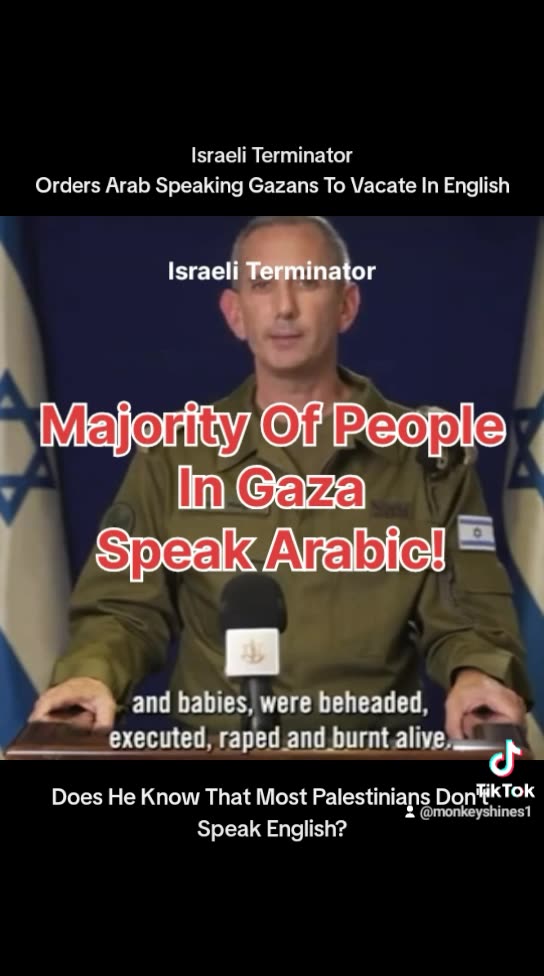 Israel Orders Arab Speaking People Of Gaza To Vacate Or Else In English.