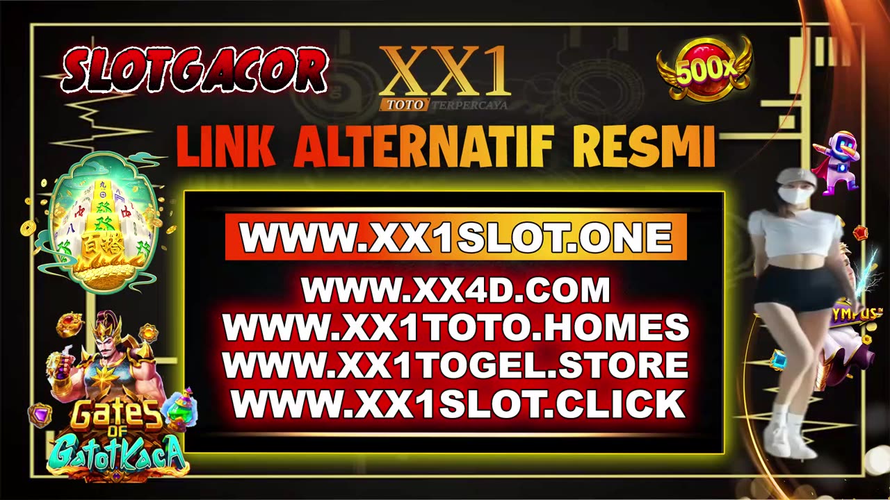 LINK ALTERNATIF XX1TOTO AGEN SITUS SLOT GACOR ONLINE TERPERCAYA