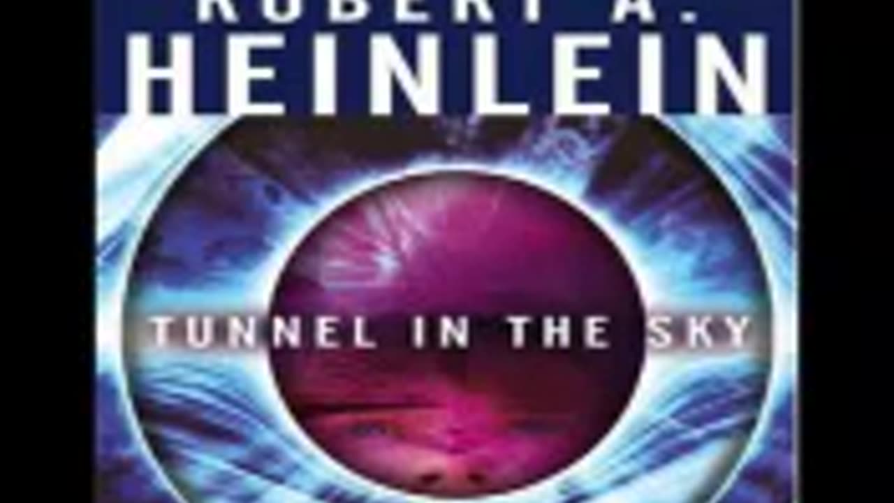 Tunnel in the Sky - Robert Heinlein Audiobook