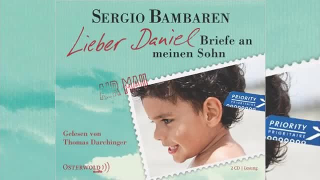 Lieber Daniel #Hörbuch Briefe an meinen Sohn von Sergio Bambaren