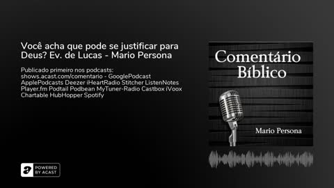 Você acha que pode se justificar para Deus? Evangelho de Lucas - Mario Persona