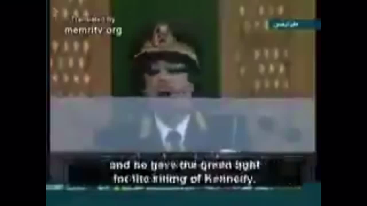 JFK: Qudaffi tells why he was assassinated.