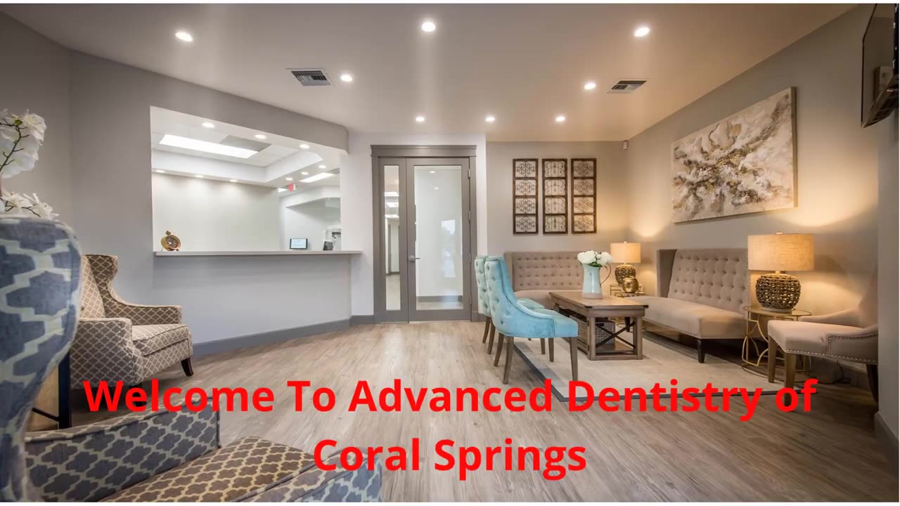 Advanced Dentistry of Coral Springs : Emergency Dentist in Coral Springs