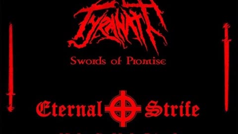 Tyranath / Eternal Strife - Swords of Promise / Vinlandic Hate Brigade (Full Album) (2018)
