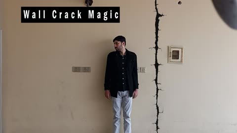 magic : wall crack magic video Must Watch