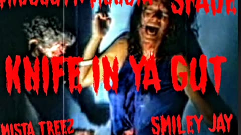 Midsouth Monsta - Knife In Ya Gut Ft. Spade, Smiley Jay, & Mista Treez