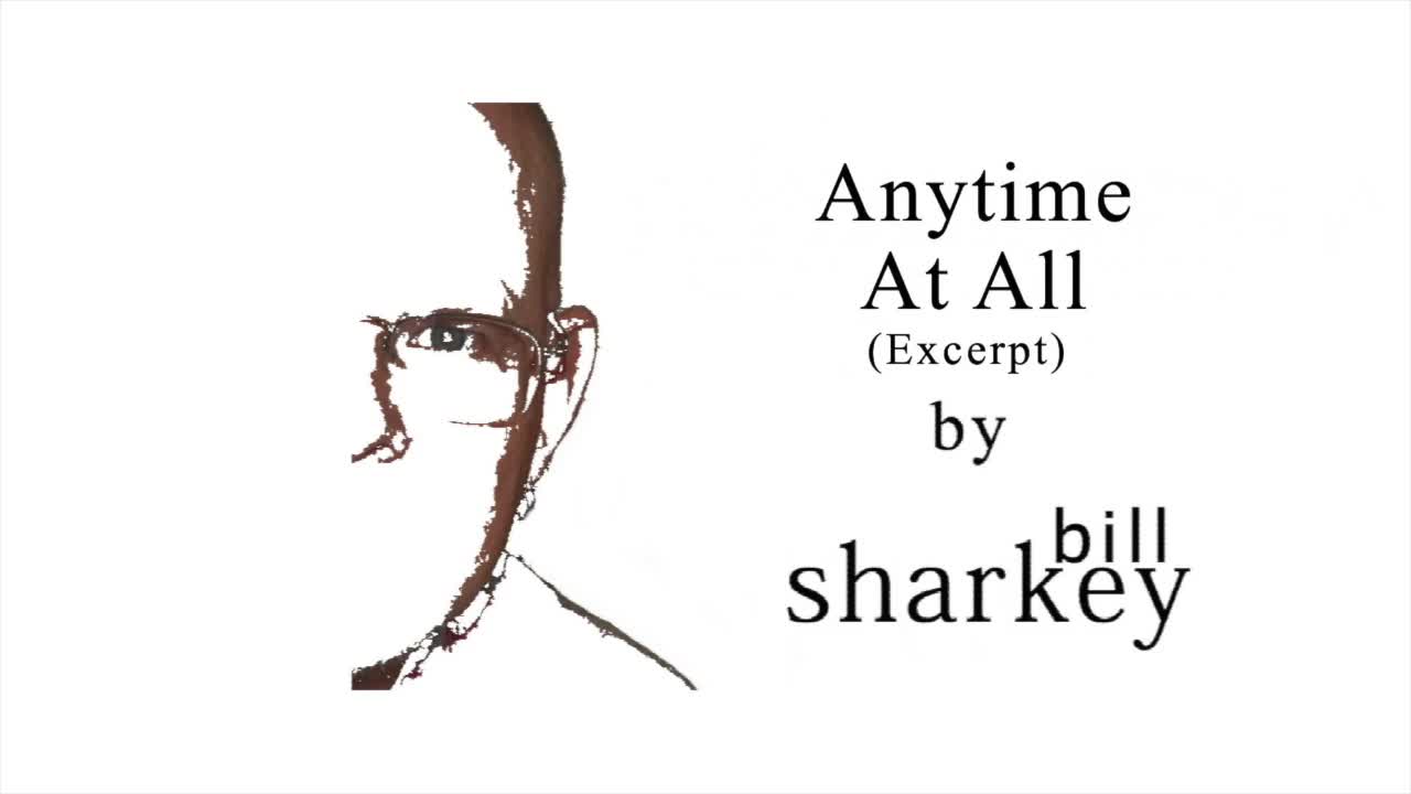 Anytime At All - Bill Sharkey