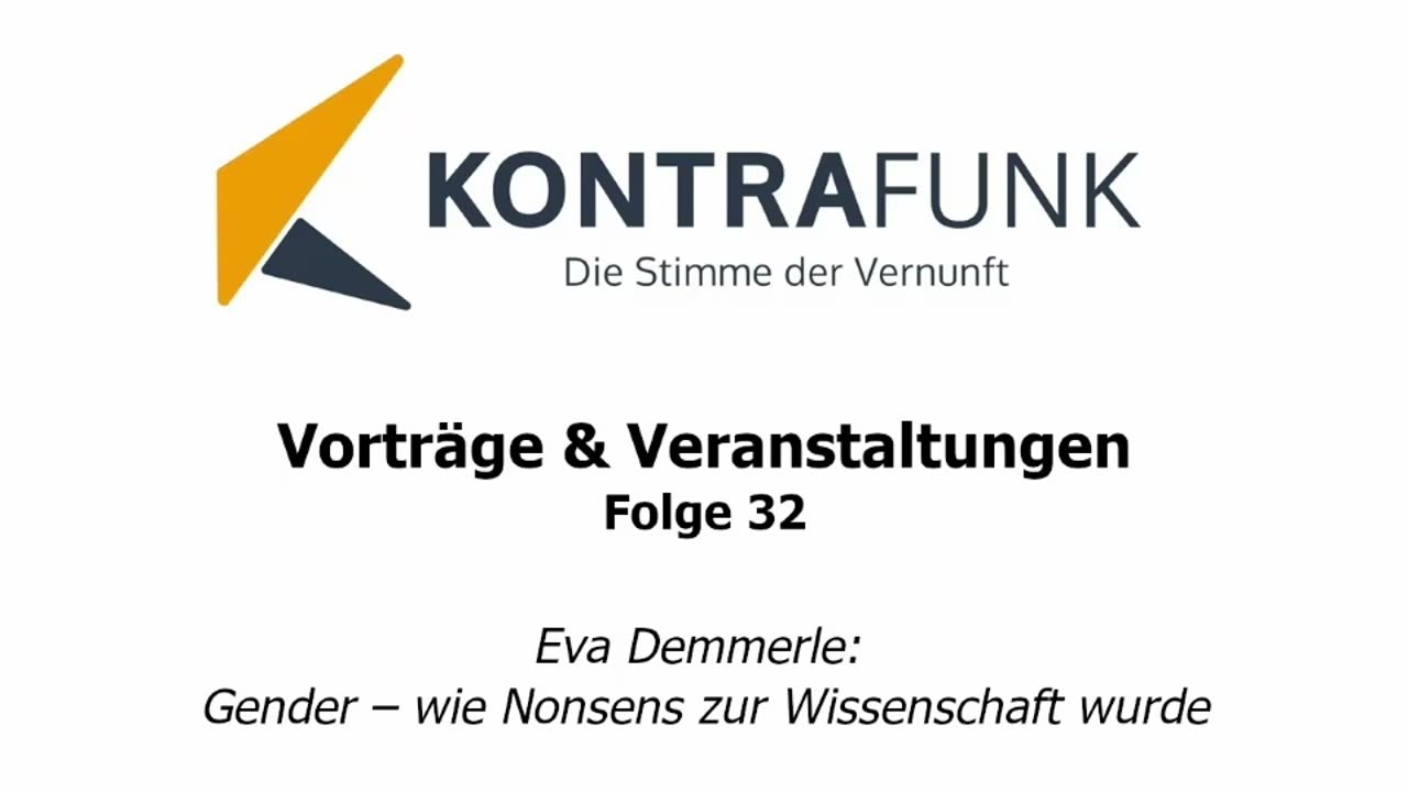 Kontrafunk Vortrag Folge 32: Eva Demmerle: Gender – wie Nonsens zur Wissenschaft wurde