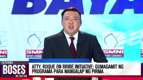 Atty. Roque on Bribe Initiative: Gumagamit ng programa para mangalap ng pirma